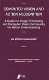 Computer Vision and Action Recognition