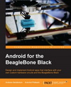 دانلود کتاب Android for the BeagleBone Black