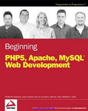Beginning PHP5, Apache and MySQL Web Development