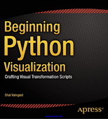 Beginning Python Visualization, 2nd Edition