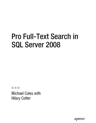 Pro Full-Text Search in SQL Server 2008