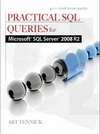 PRACTICAL SQL QUERIES for Microsoft® SQL Server® 2008 R2