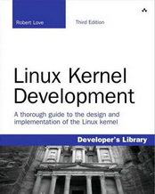 Linux Kernel Development, 3rd Edition