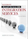 Hands-On Microsoft SQL Server 2008 Integration Services